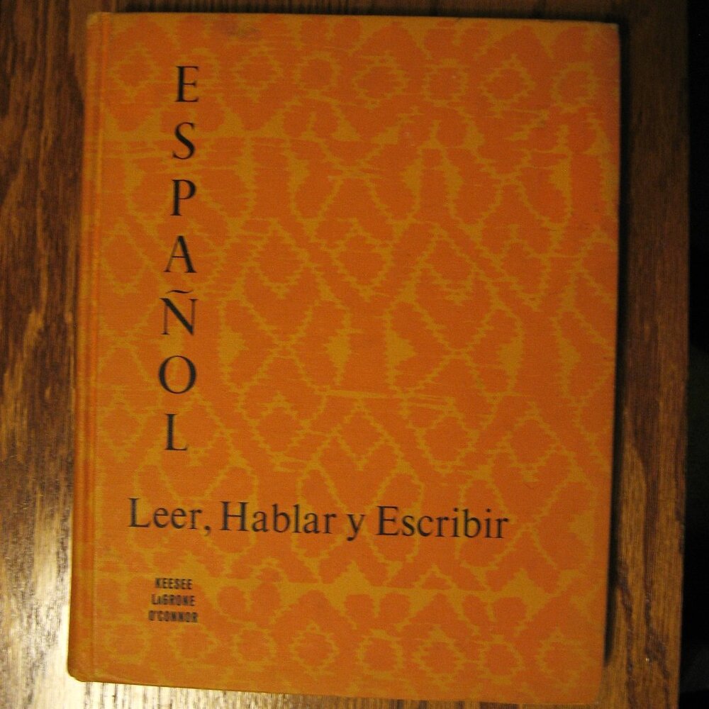 Espanol Leer , Hablar y Escribir copy right 1963.